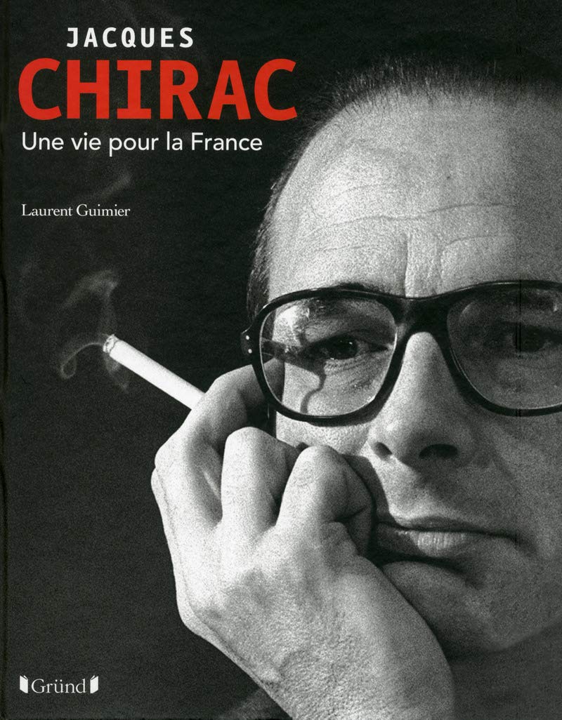Jacques Chirac, une vie pour la France Memories