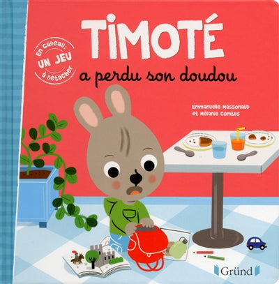 Product Image: Timoté a perdu son doudou