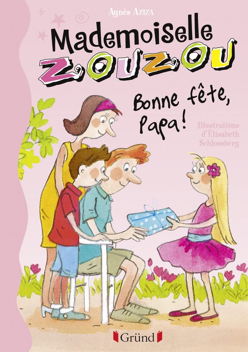 Mademoiselle Zouzou N17 Bonne Fête Papa ! (17) Novels & Short Stories