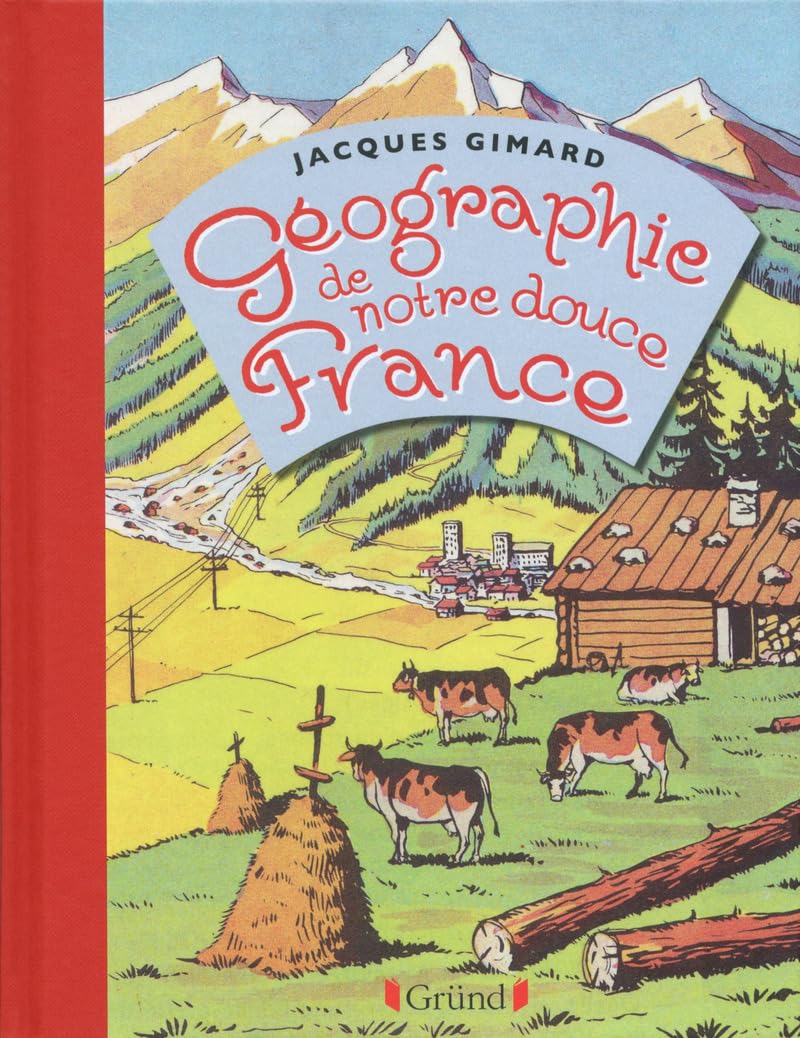 Géographie de notre douce France Travel