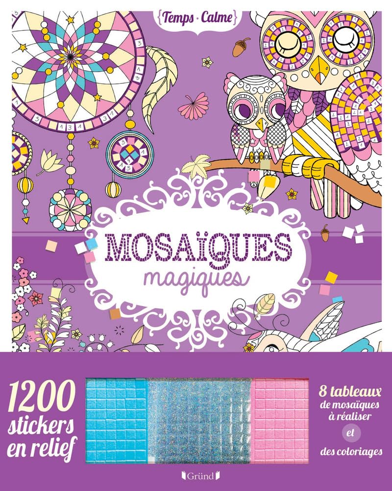 Mosaïques magiques: Avec 120 stickers en reliefs Hobbies & Crafts