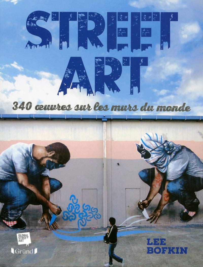 Street Art: 340 oeuvres sur les murs du monde Film, Art & Culture