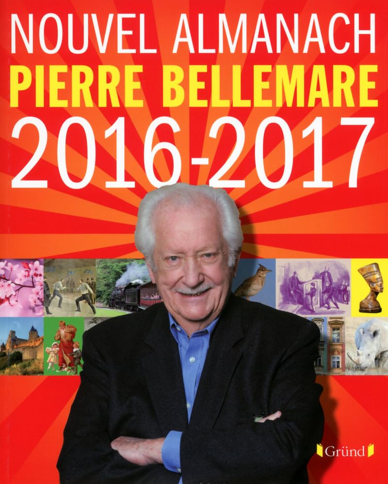 Nouvel Almanach Pierre Bellemare 2016/2017 Photography
