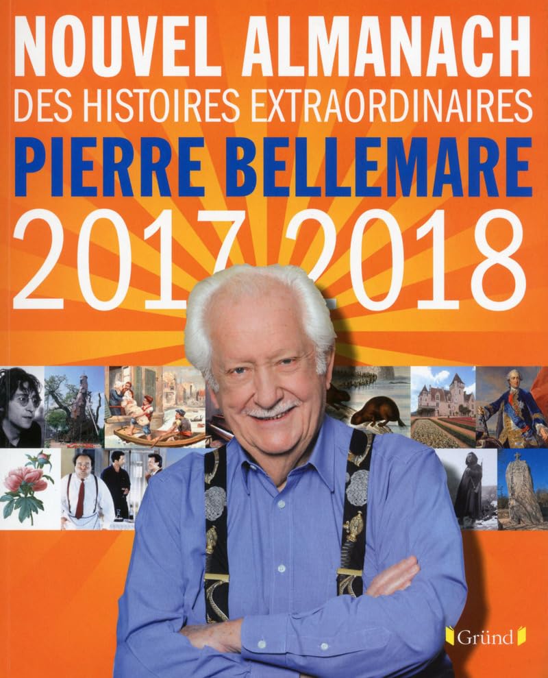 Nouvel almanach Pierre Bellemare 2017-2018 Photography