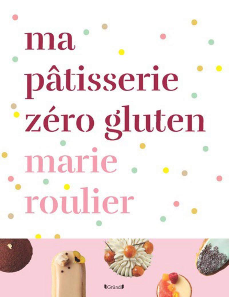 Ma pâtisserie zéro gluten Leisure, Home & Garden