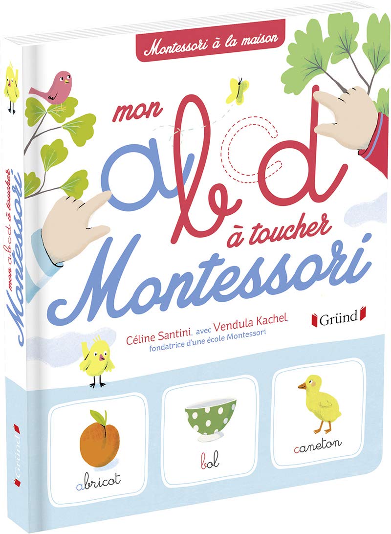 Mon ABCD Montessori – Abécédaire de 75 mots illustrés avec des lettres rugueuses – À partir de 3 ans book