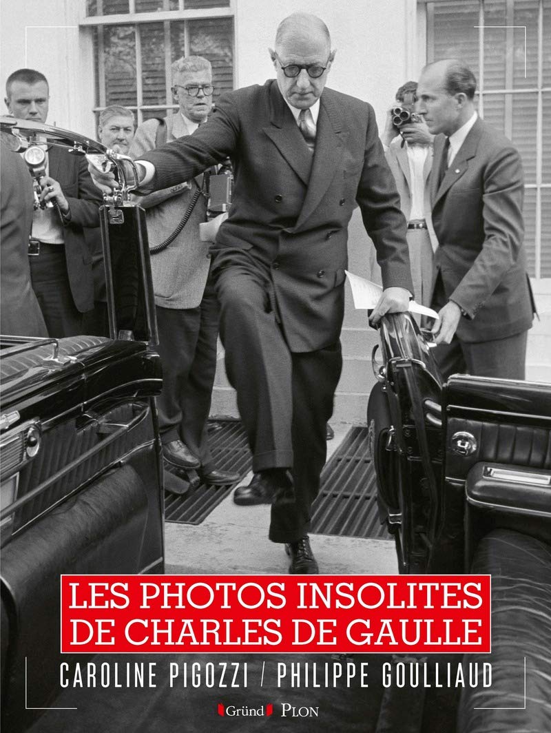 Les Photos insolites de Charles De Gaulle book