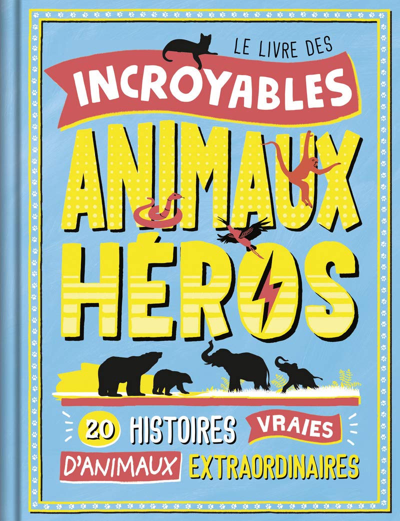 Le Livre des incroyables animaux héros Living & Furnishing