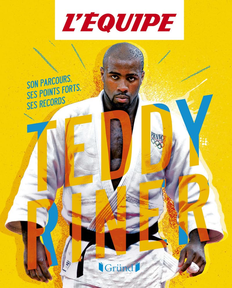 L'Équipe : Teddy Riner – Album documentaire – À partir de 8 ans book