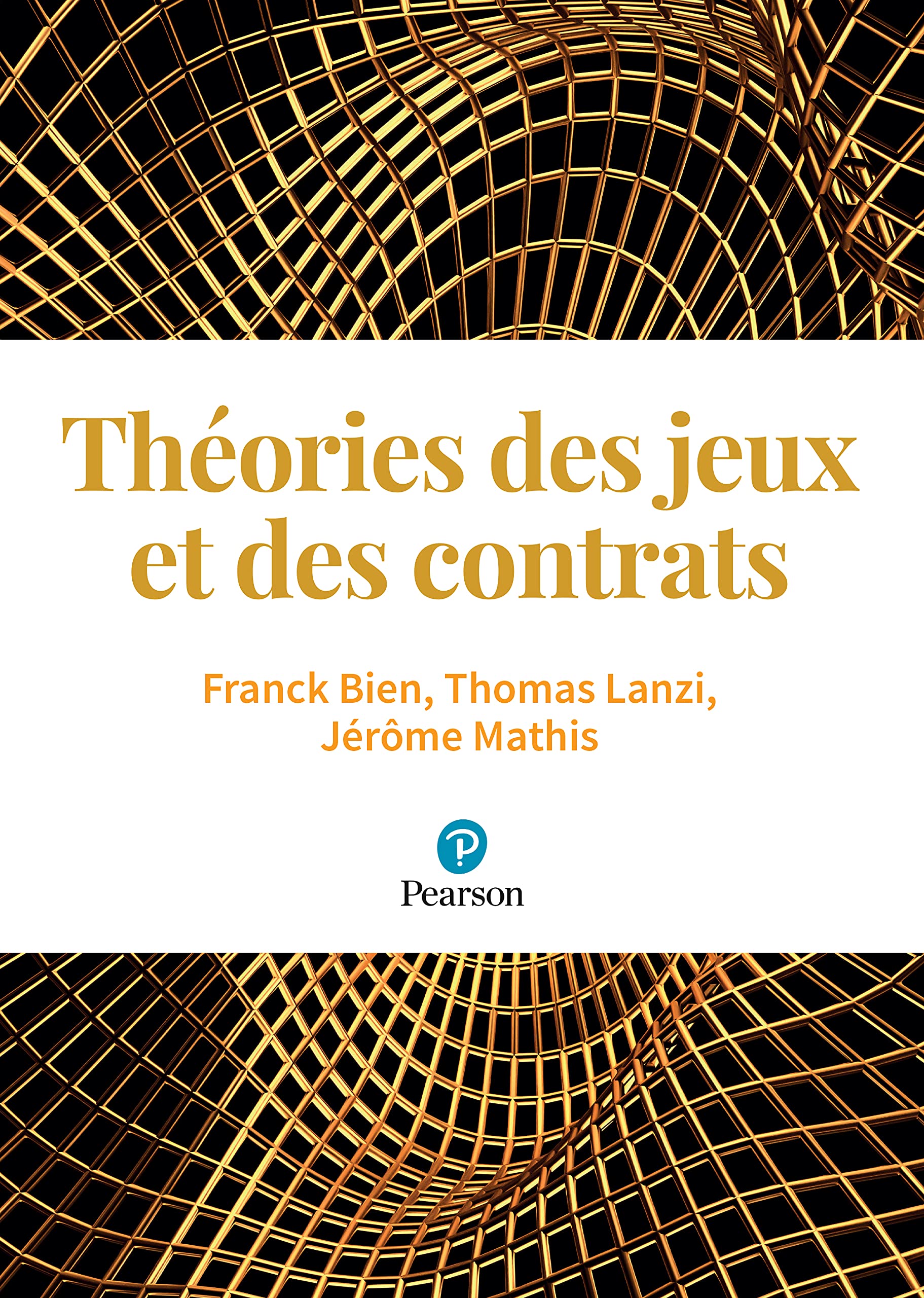 Théories des jeux et des contrats Business, Finance & Career