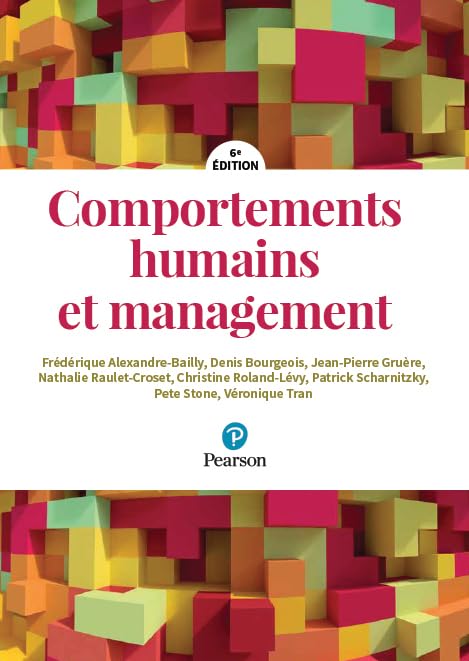 Comportements humains et management 6e Ed. Business, Finance & Career