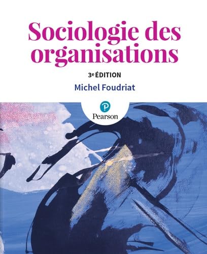 Sociologie des organisations - 3e édition Books