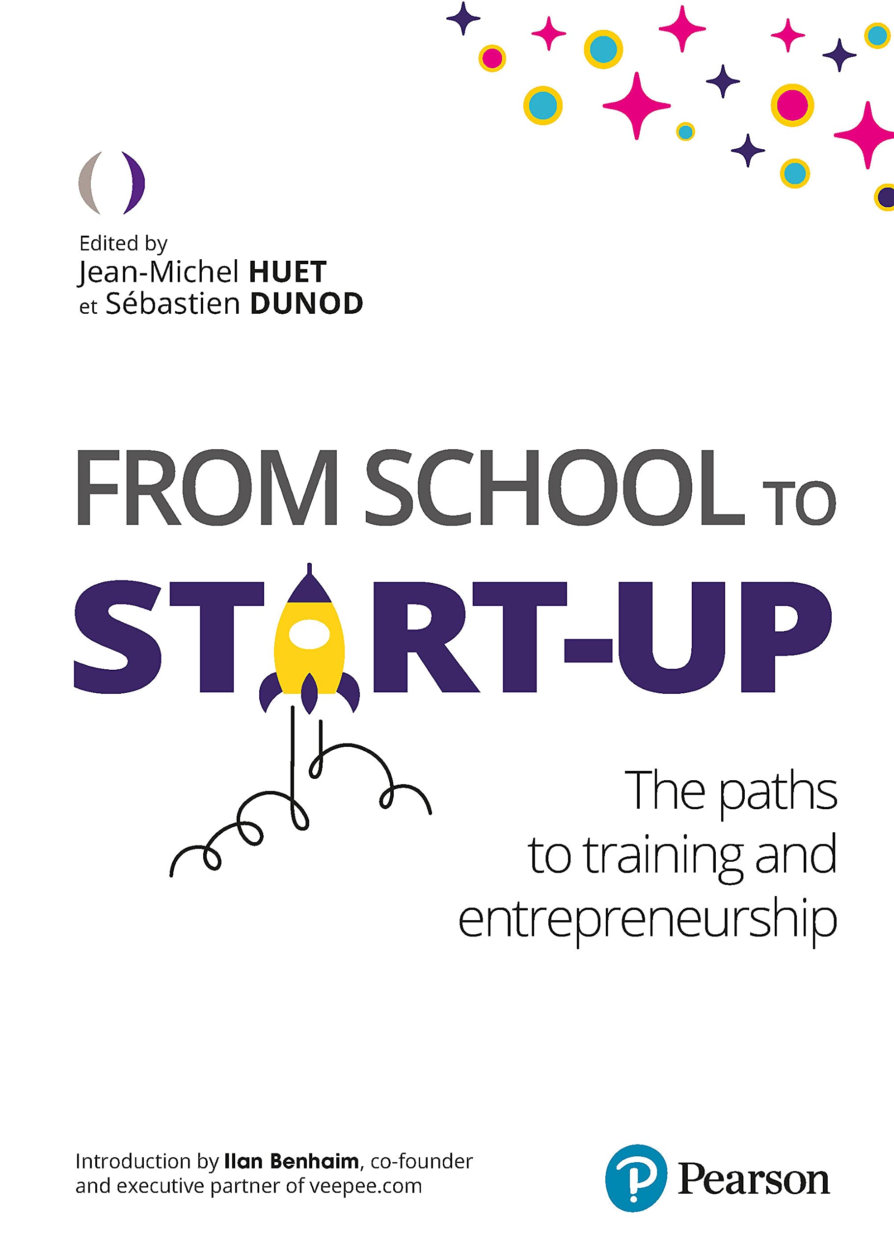 From school to start-up: The paths to training and entrepreneurship book