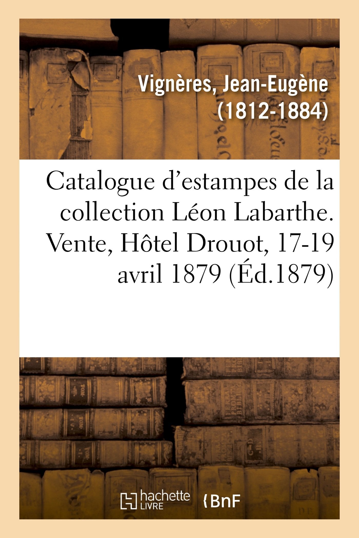 Catalogue d'estampes anciennes et modernes de la collection Léon Labarthe book