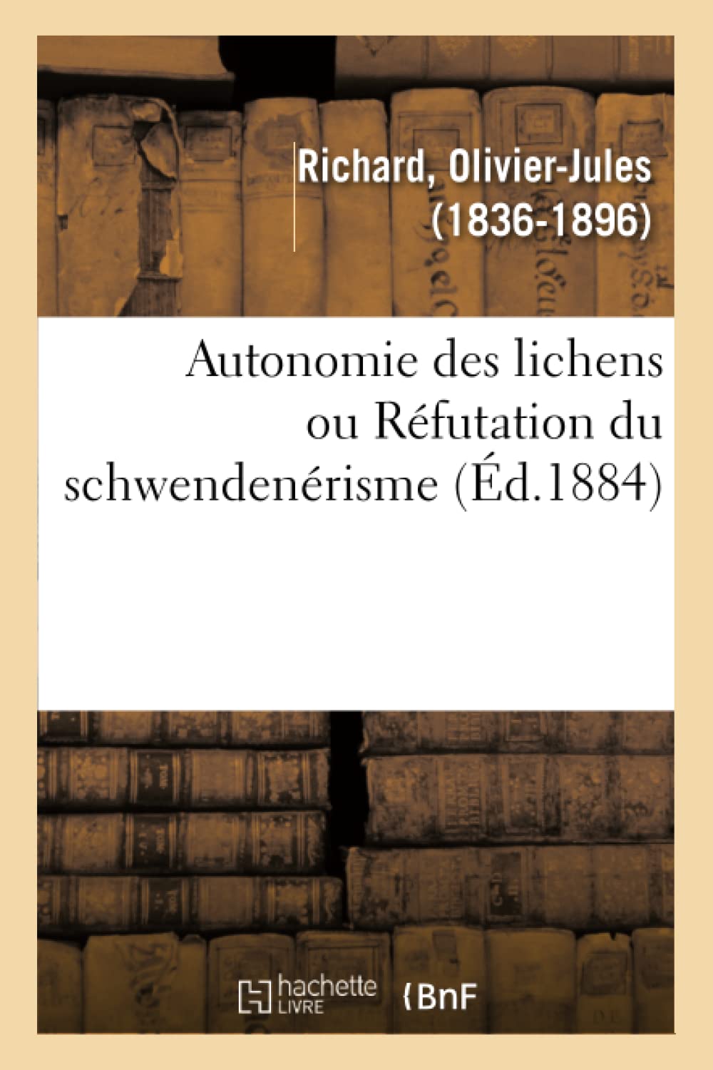 Autonomie des lichens ou Réfutation du schwendenérisme book