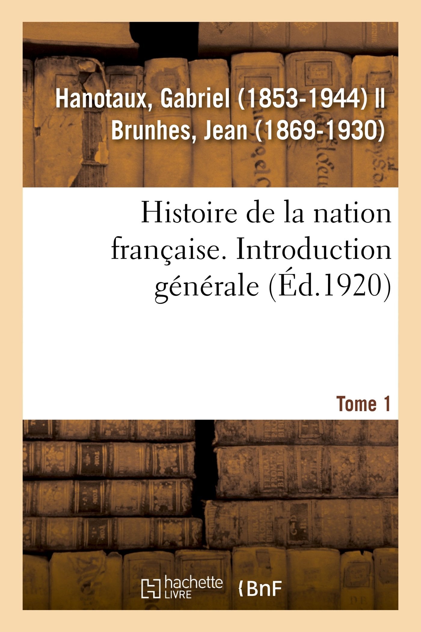 Histoire de la nation française. Tome 1. Introduction générale book