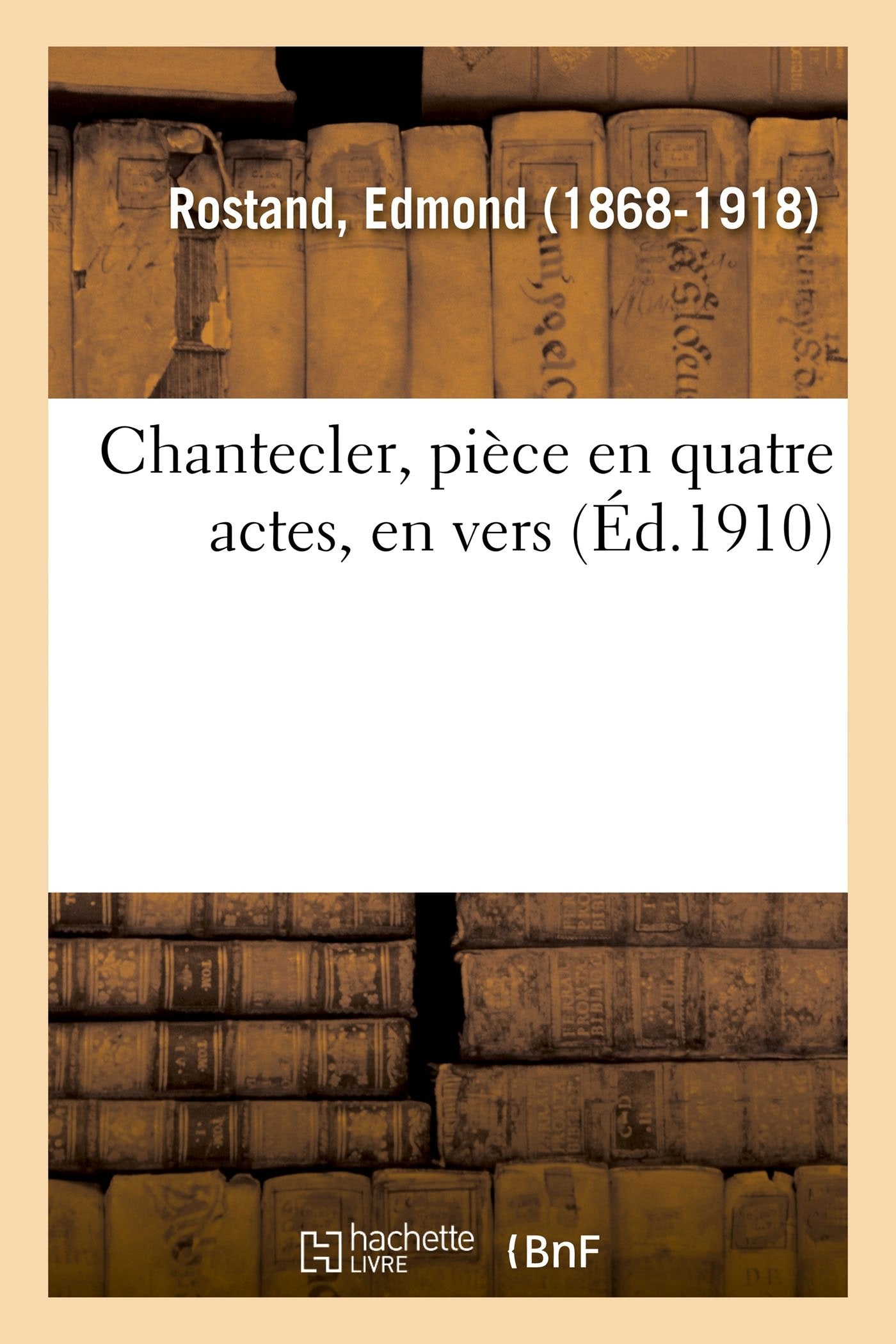 Chantecler, pièce en quatre actes, en vers book
