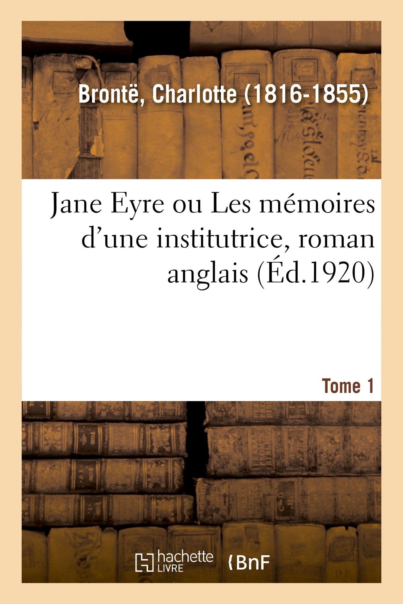 Jane Eyre ou Les mémoires d'une institutrice, roman anglais. Tome 1 book