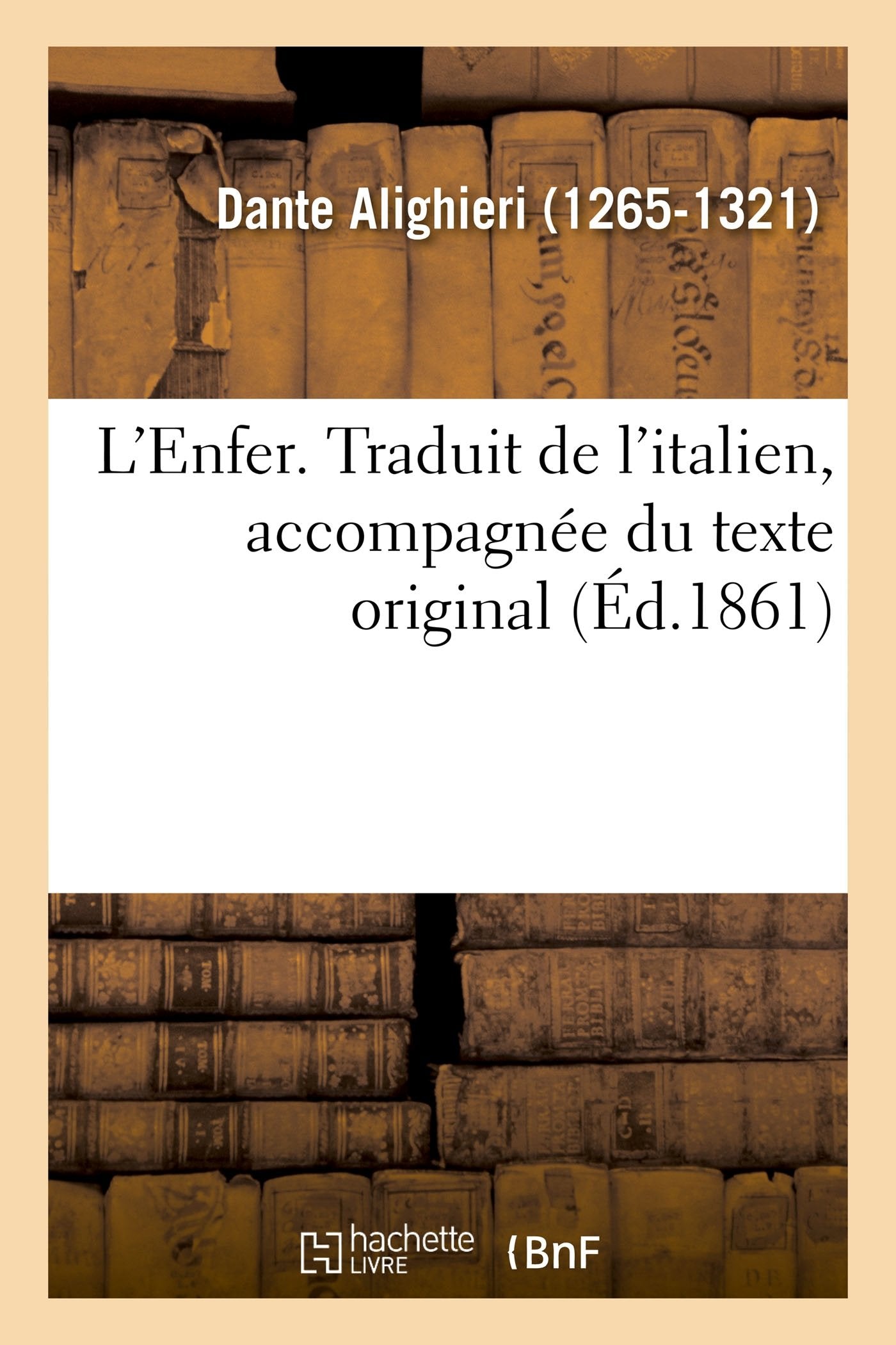 L'Enfer. Traduit de l'italien, accompagnée du texte original book