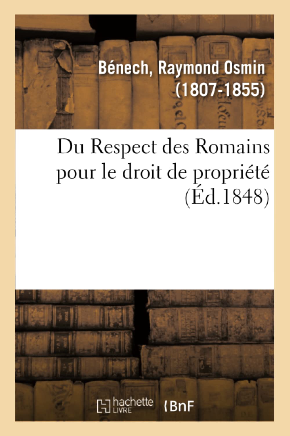 Du Respect des Romains pour le droit de propriété book