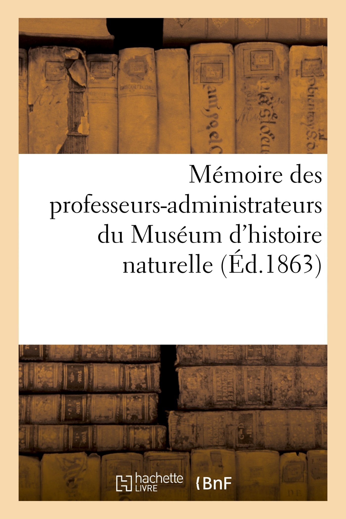 Mémoire des professeurs-administrateurs du Muséum d'histoire naturelle book