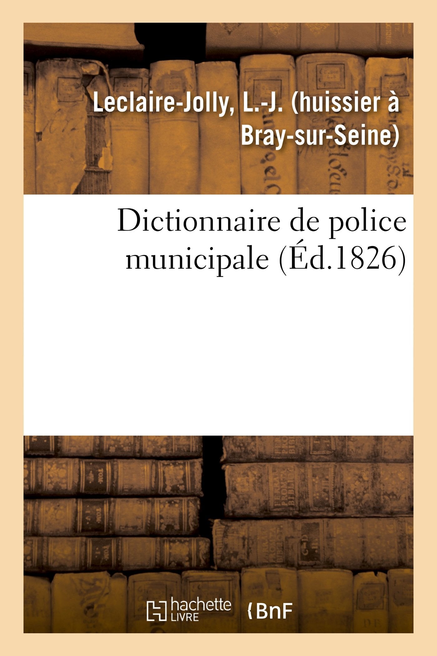 Dictionnaire de police municipale book