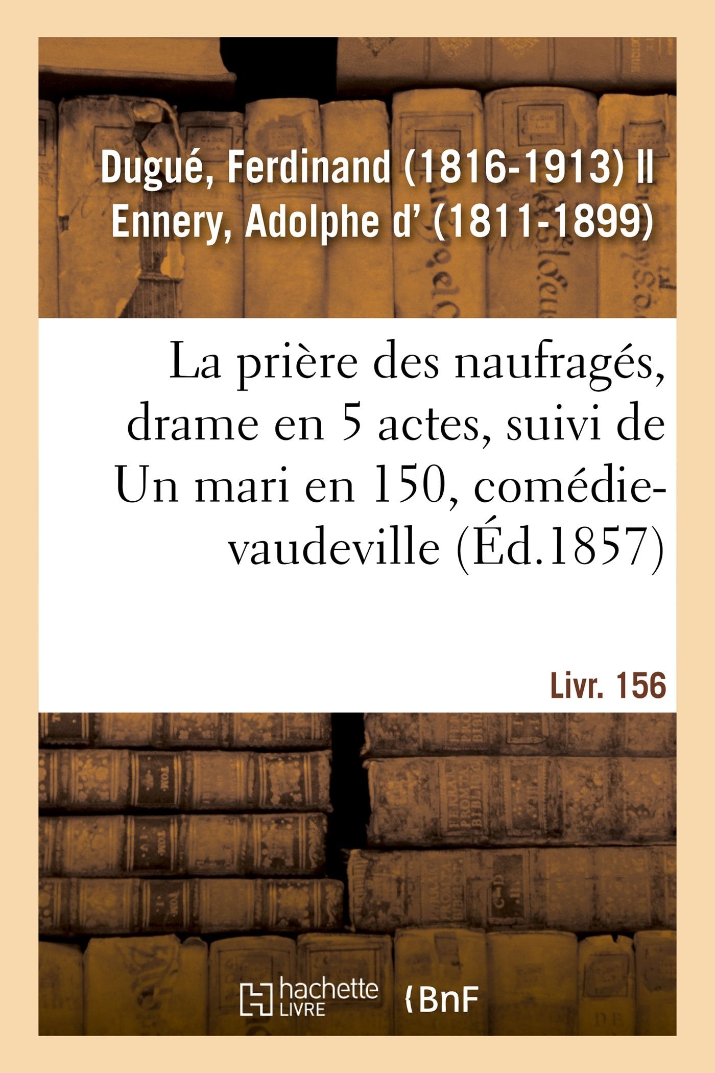 La prière des naufragés, drame en 5 actes book