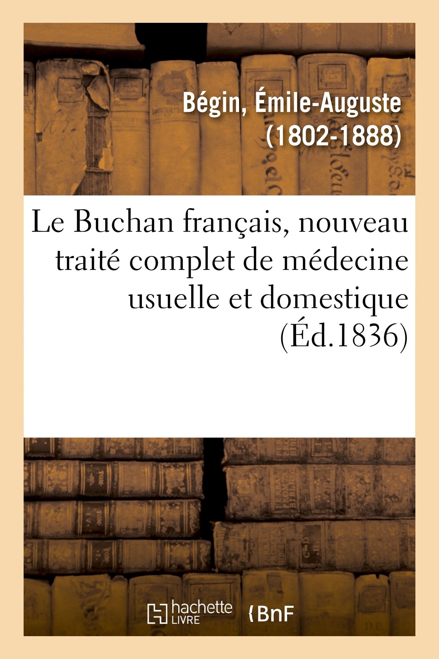 Le Buchan français, nouveau traité complet de médecine usuelle et domestique book