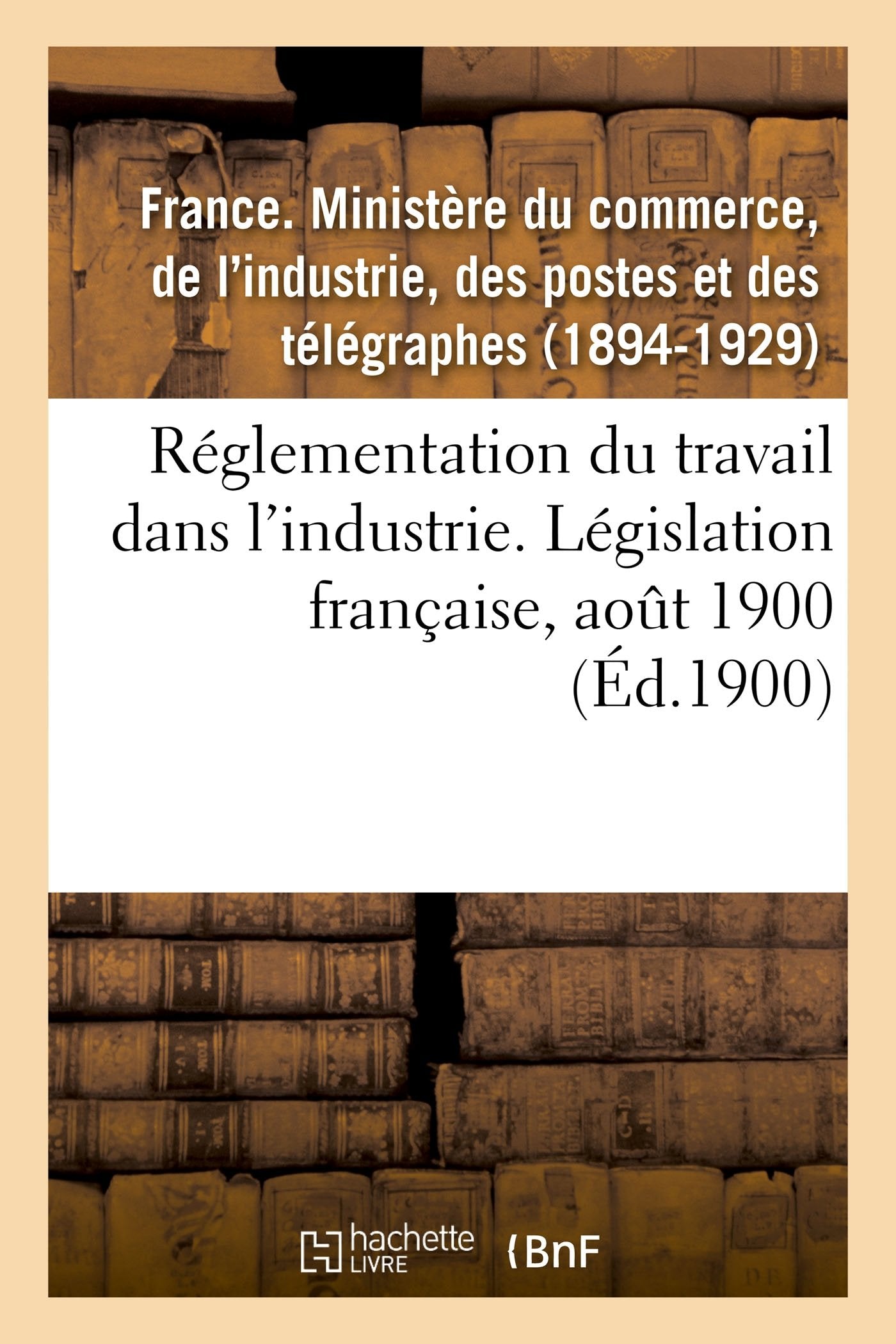 Ministère du commerce, de l'industrie, des postes et des télégraphes. Direction de l'industrie book