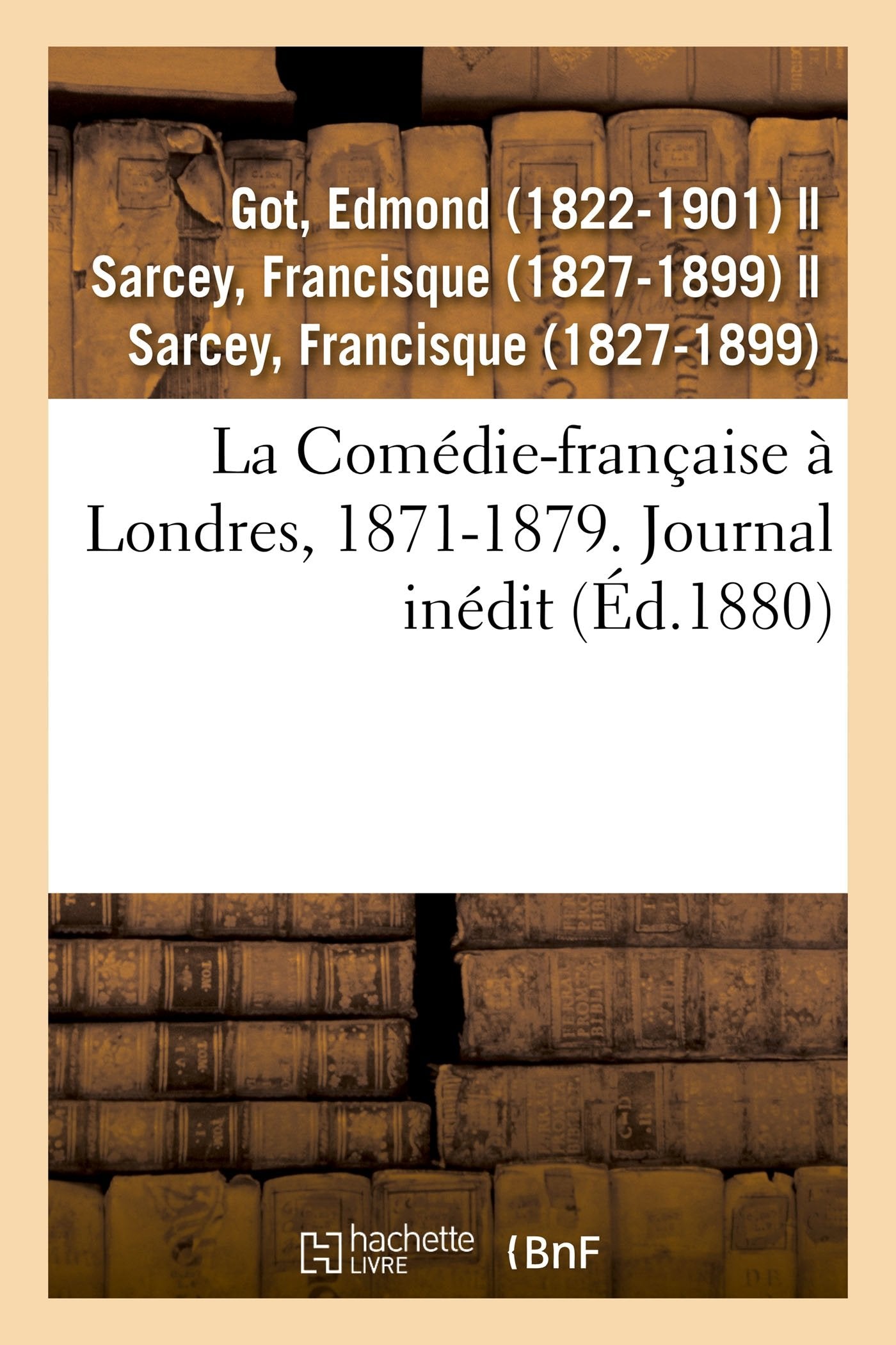 La Comédie-française à Londres, 1871-1879. Journal inédit book