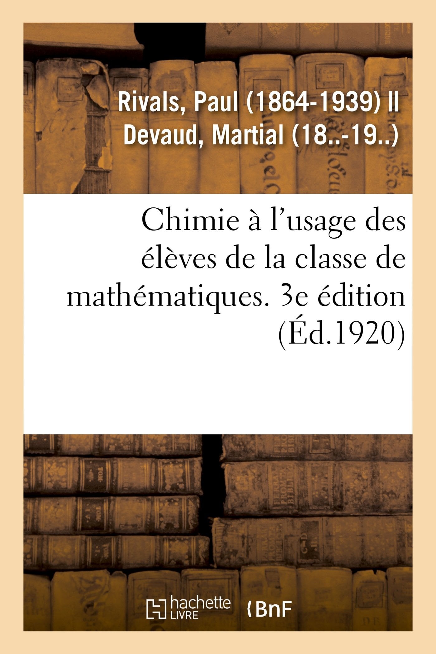 Chimie à l'usage des élèves de la classe de mathématiques. 3e édition book