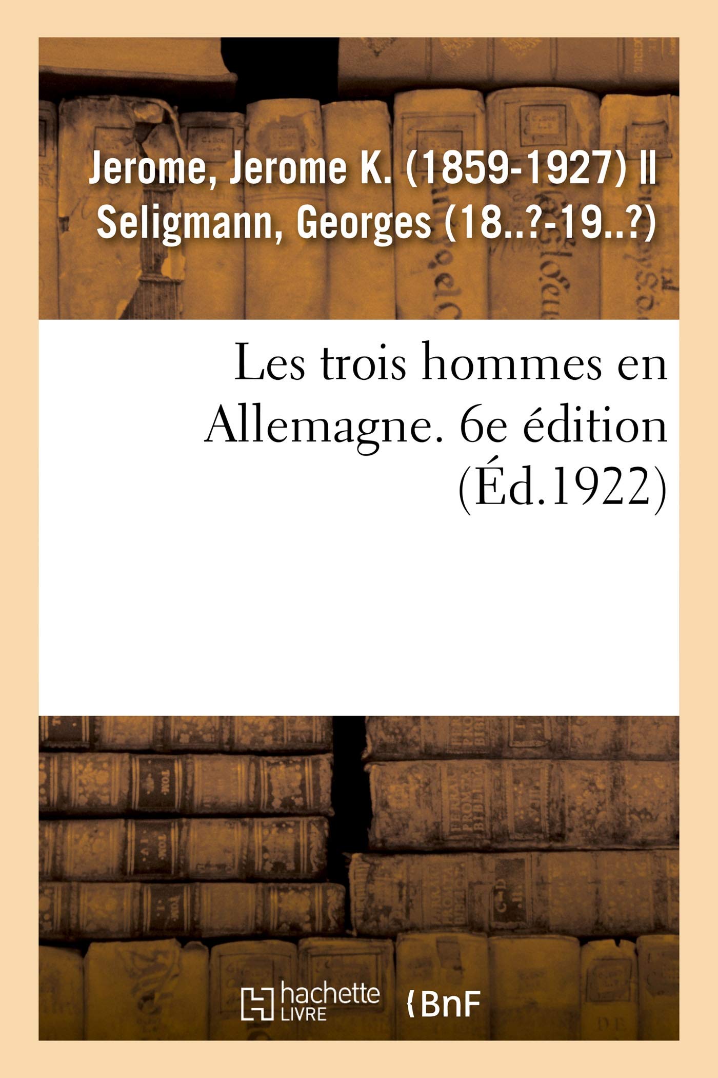 Les trois hommes en Allemagne. 6e édition book