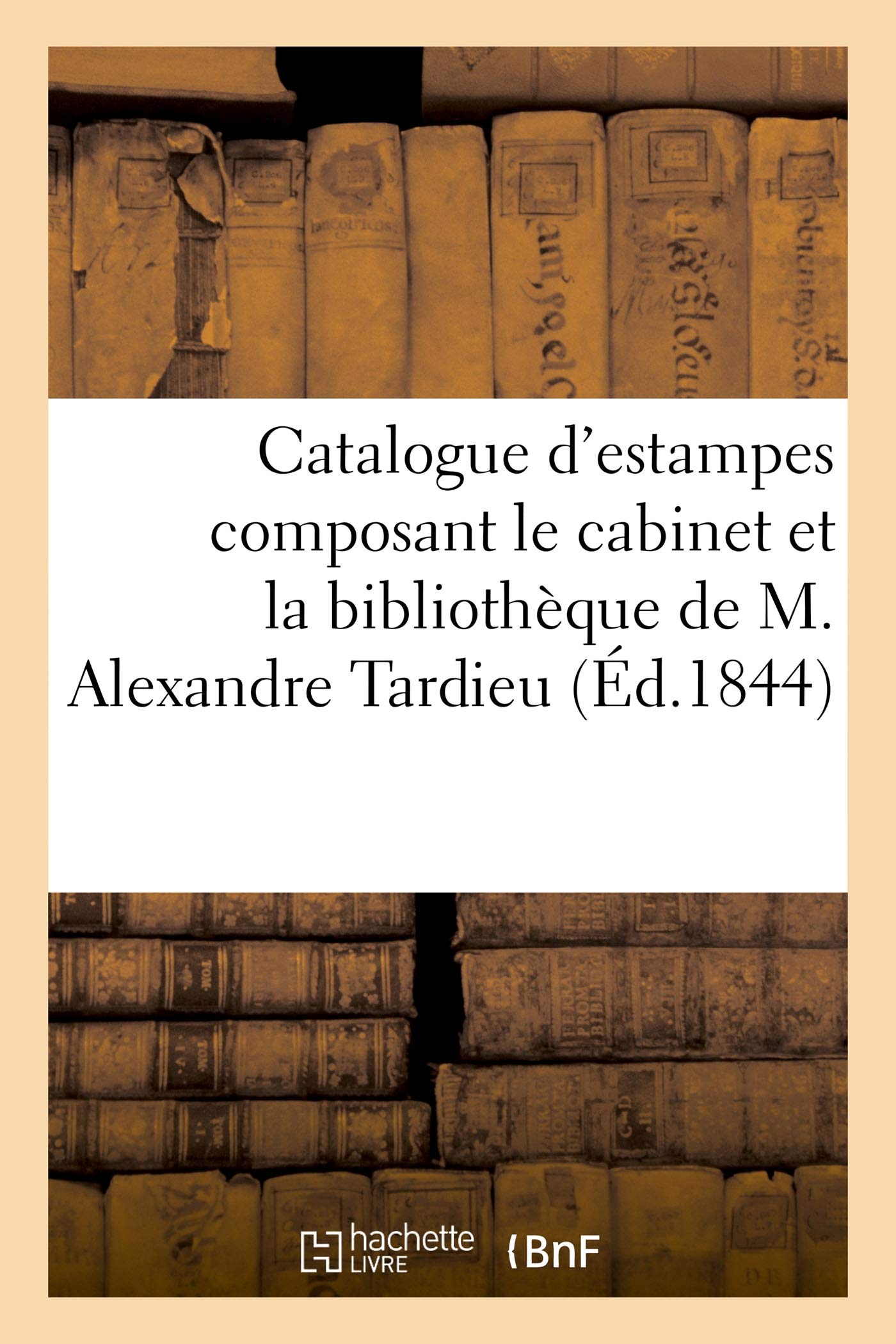 Catalogue d'estampes anciennes et modernes composant le cabinet book