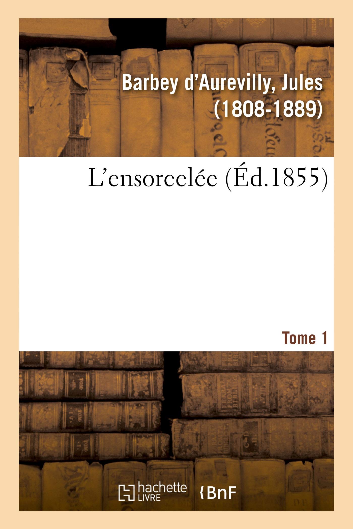 L'ensorcelée. Tome 1 book