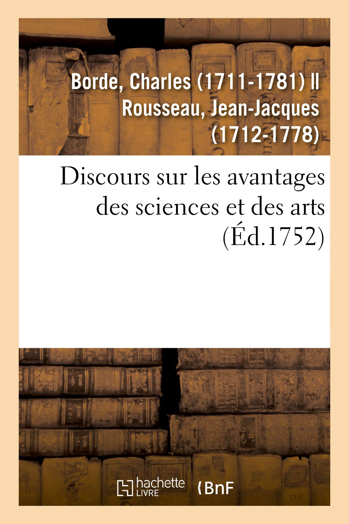 Discours sur les avantages des sciences et des arts. Académie des sciences et belles-lettres de Lyon book