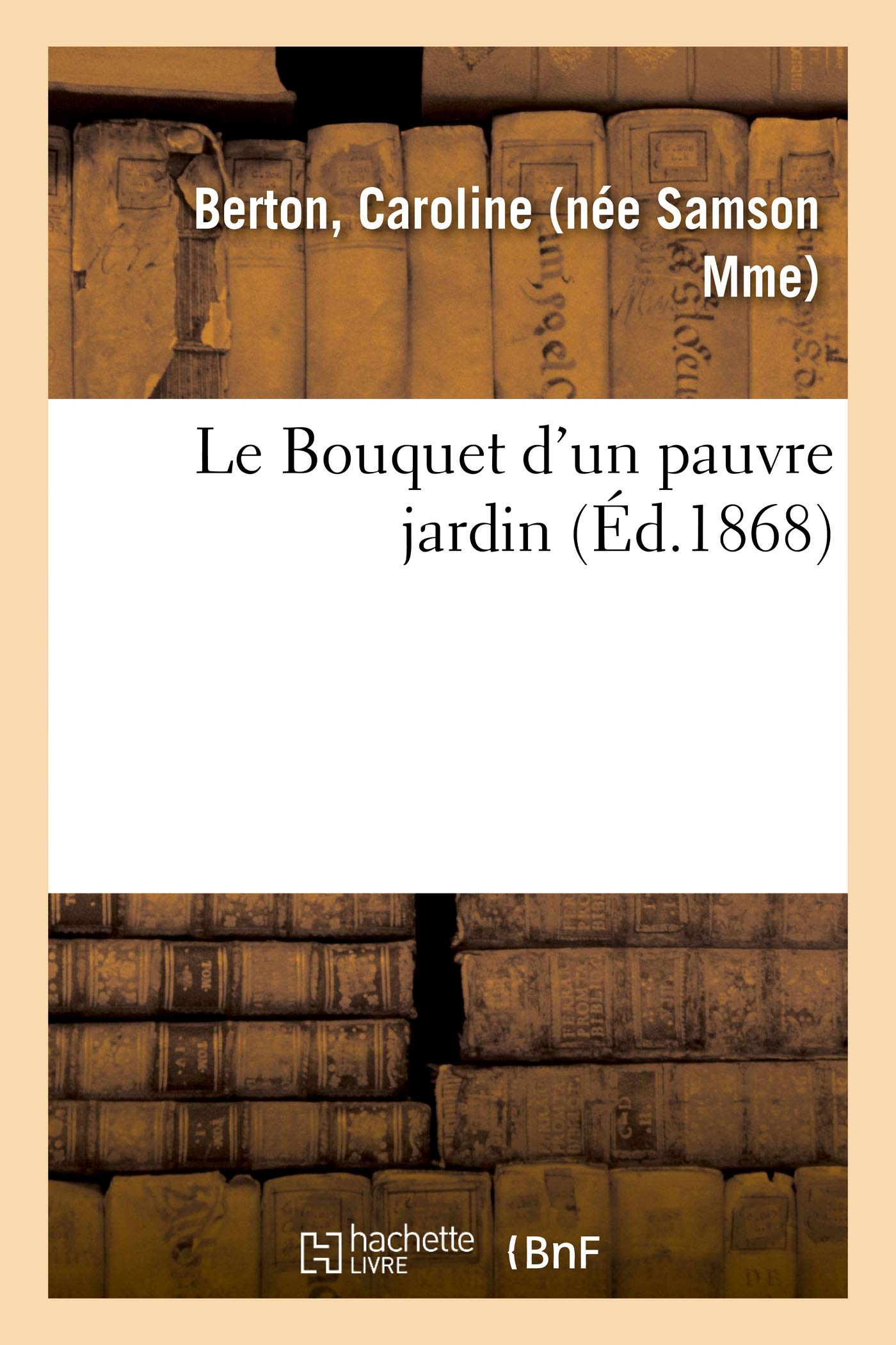 Le Bouquet d'un pauvre jardin book