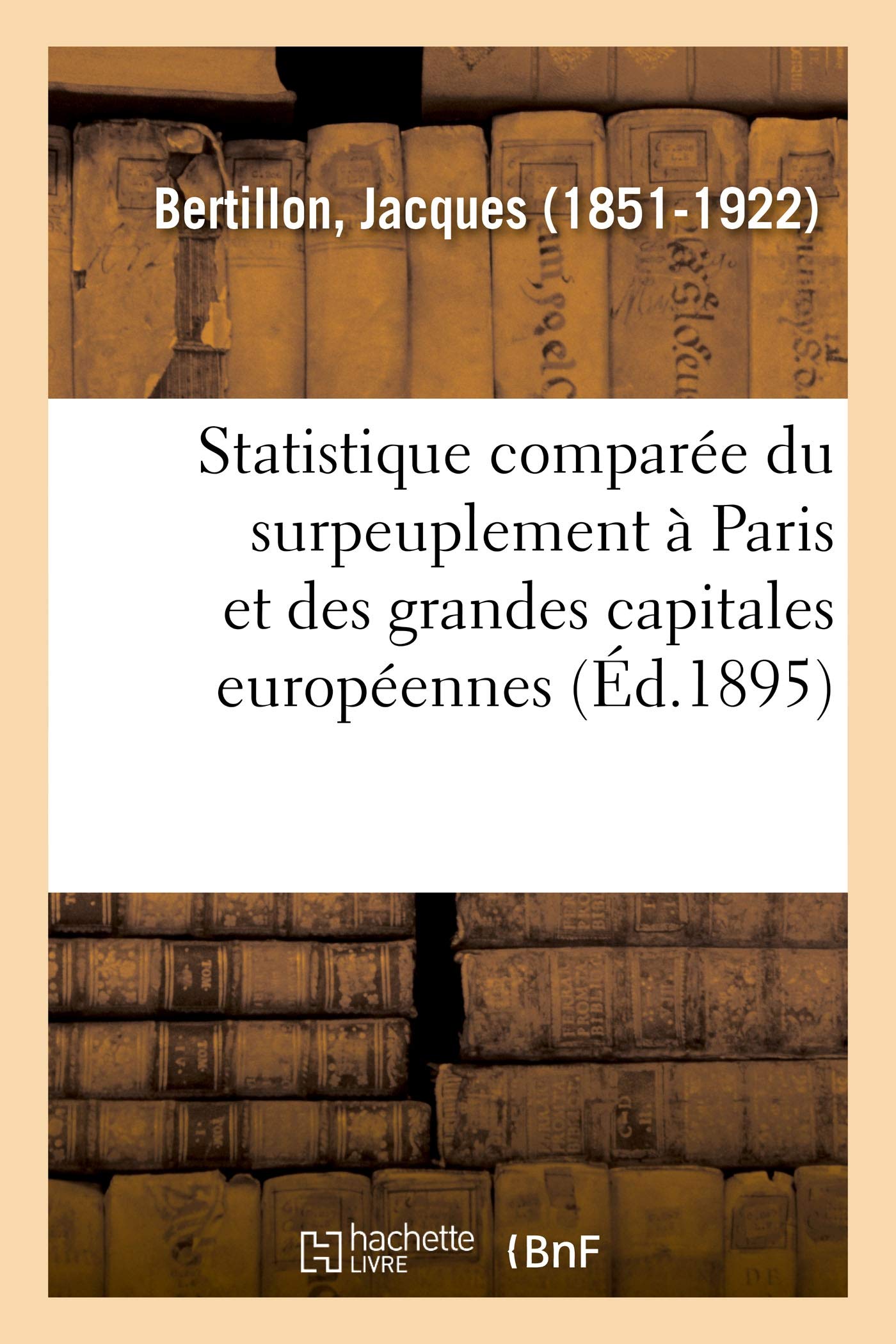 Essai de statistique comparée du surpeuplement des habitations à Paris: et dans les grandes capitales européennes. 2e édition book