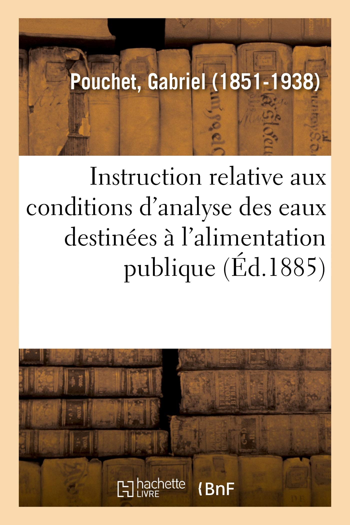 Instruction relative aux conditions d'analyse des eaux destinées à l'alimentation publique book