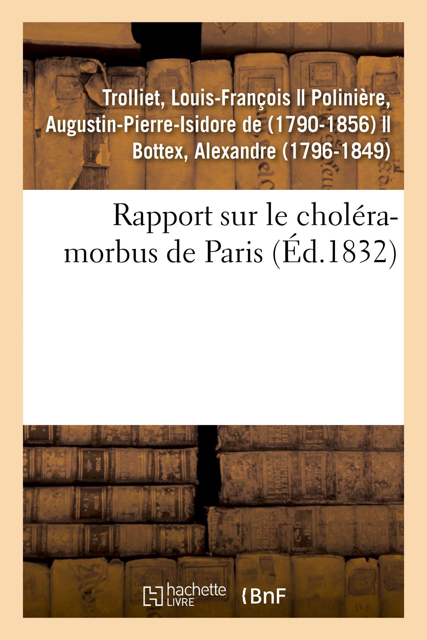 Rapport sur le choléra-morbus de Paris, présenté à M. le maire et au Conseil municipal de Lyon book