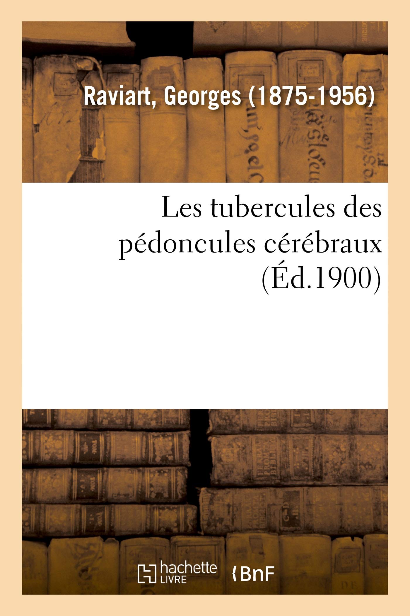 Les tubercules des pédoncules cérébraux book