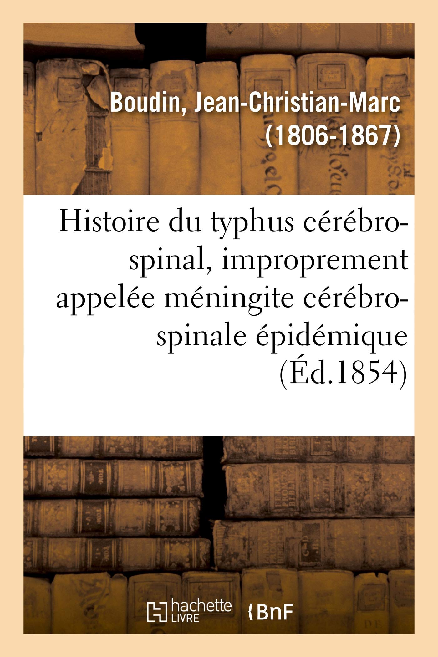 Histoire du typhus cérébro-spinal book