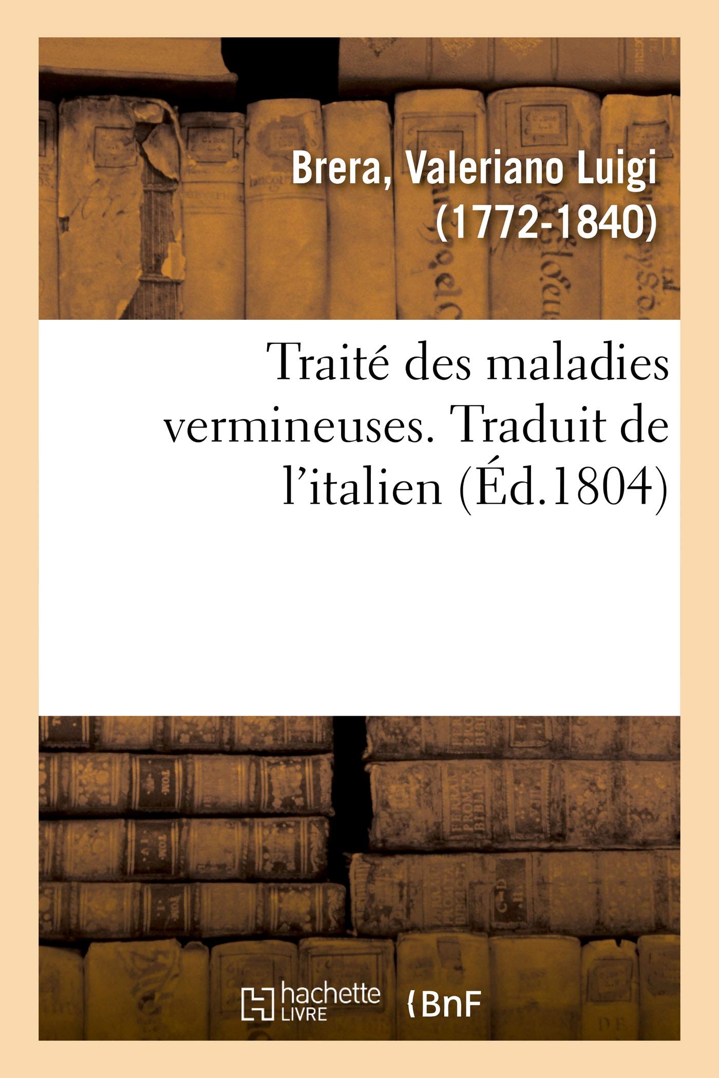 Traité des maladies vermineuses. Traduit de l'italien book