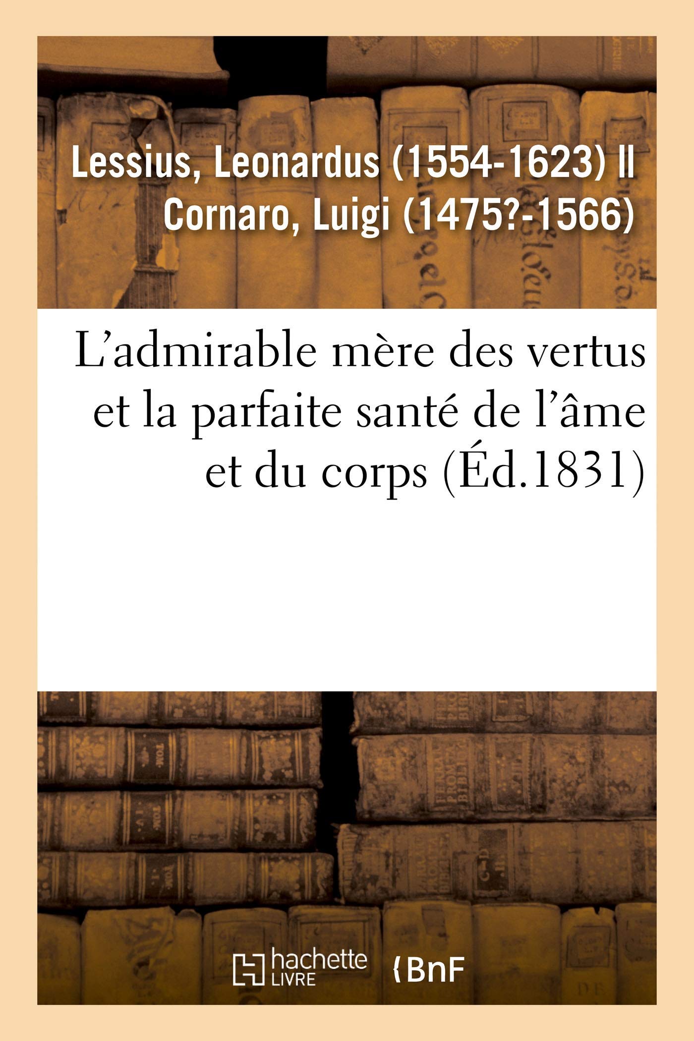 L'admirable mère des vertus et la parfaite santé de l'âme et du corps, à l'usage et à l'utilité book