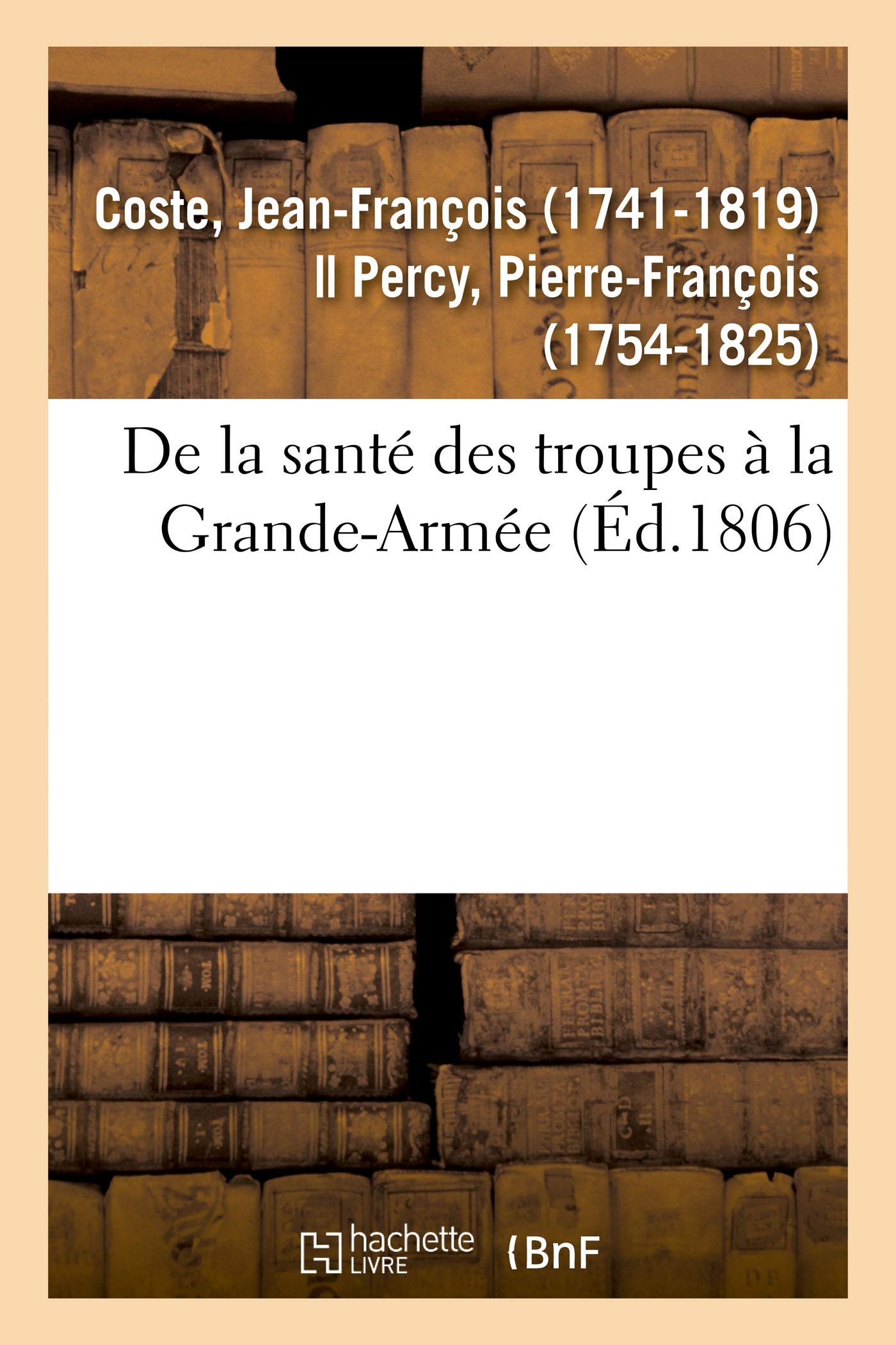 De la santé des troupes à la Grande-Armée book