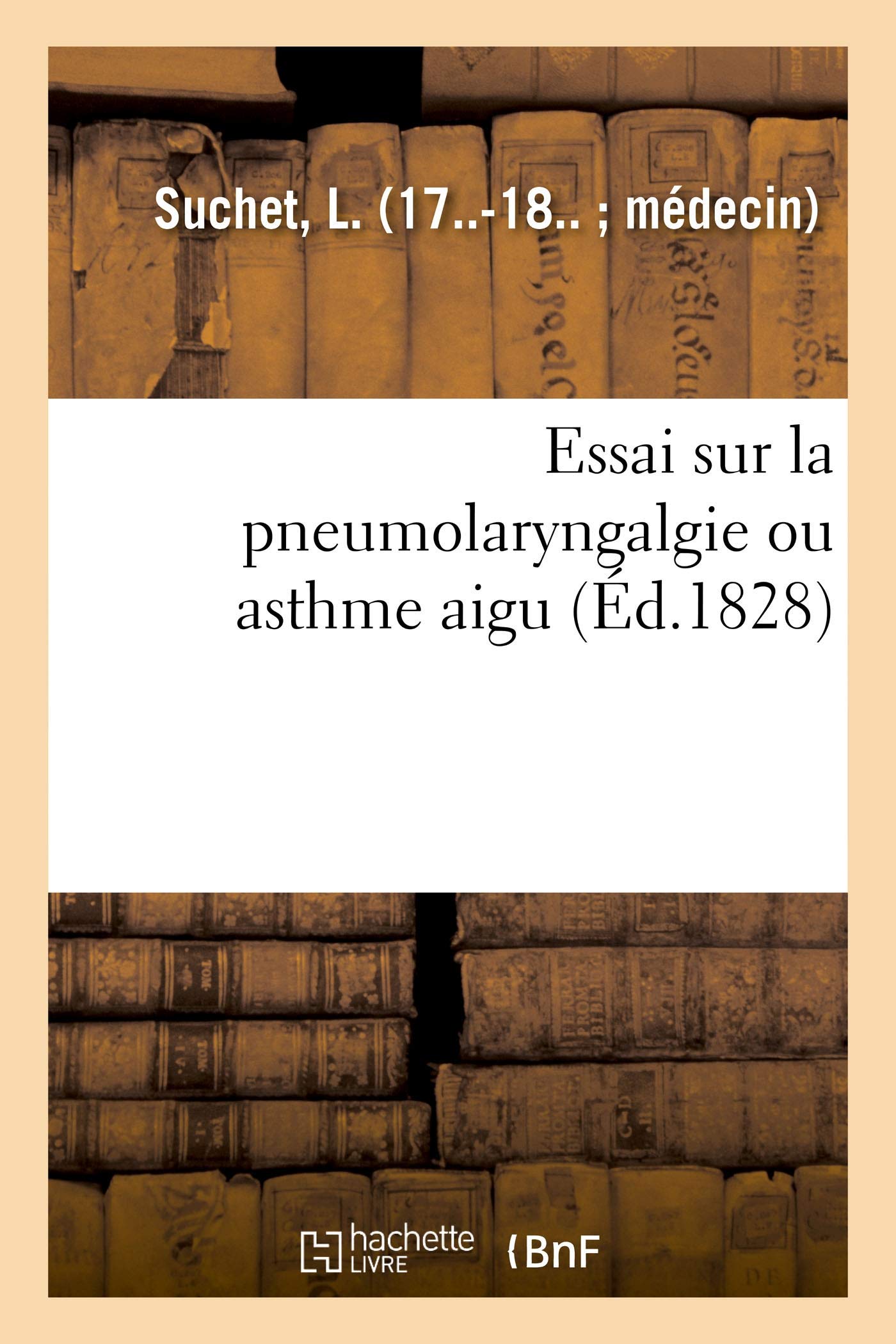 Essai sur la pneumolaryngalgie ou asthme aigu book