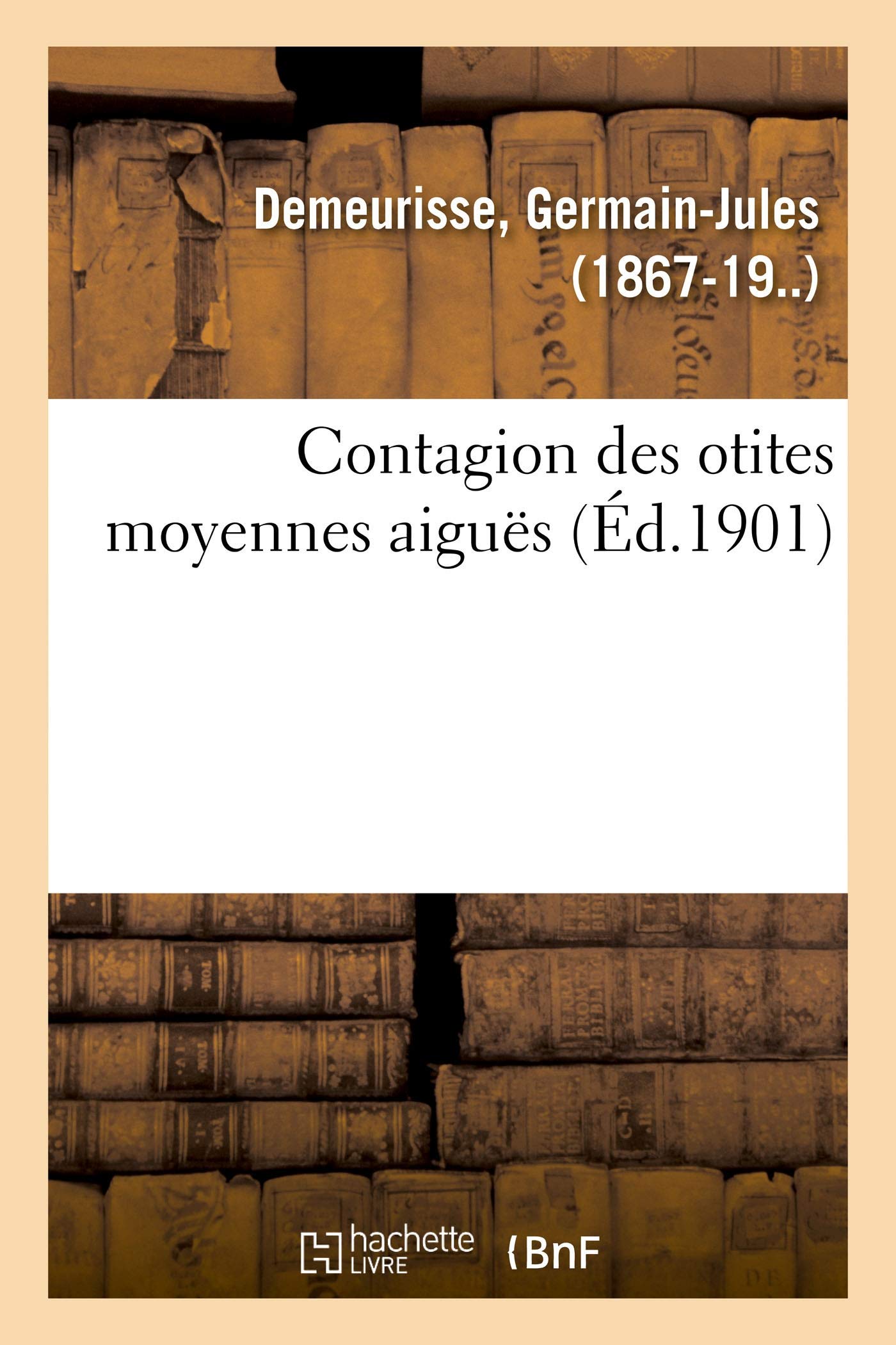 Contagion des otites moyennes aiguës book