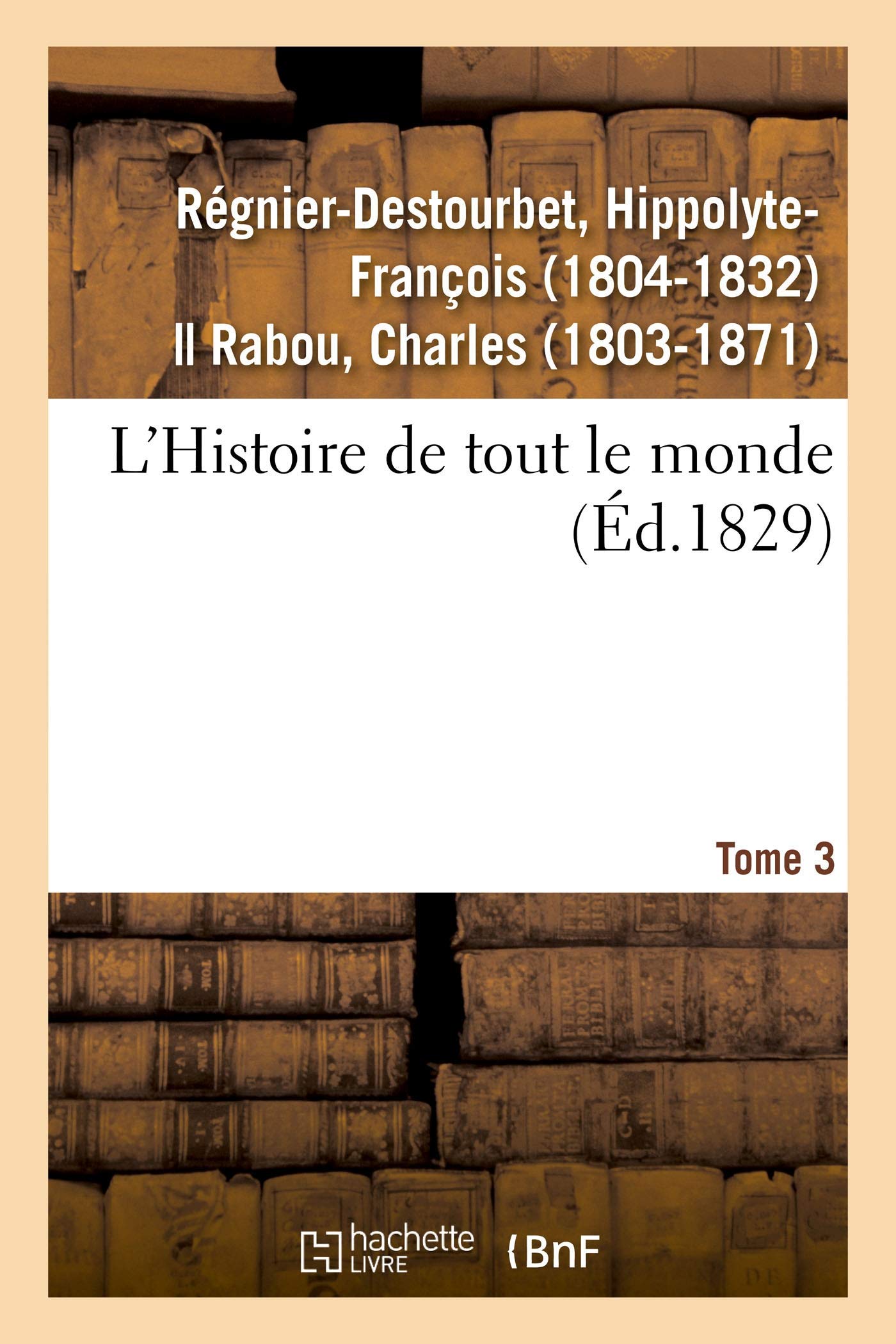 L'Histoire de tout le monde. Tome 3 book
