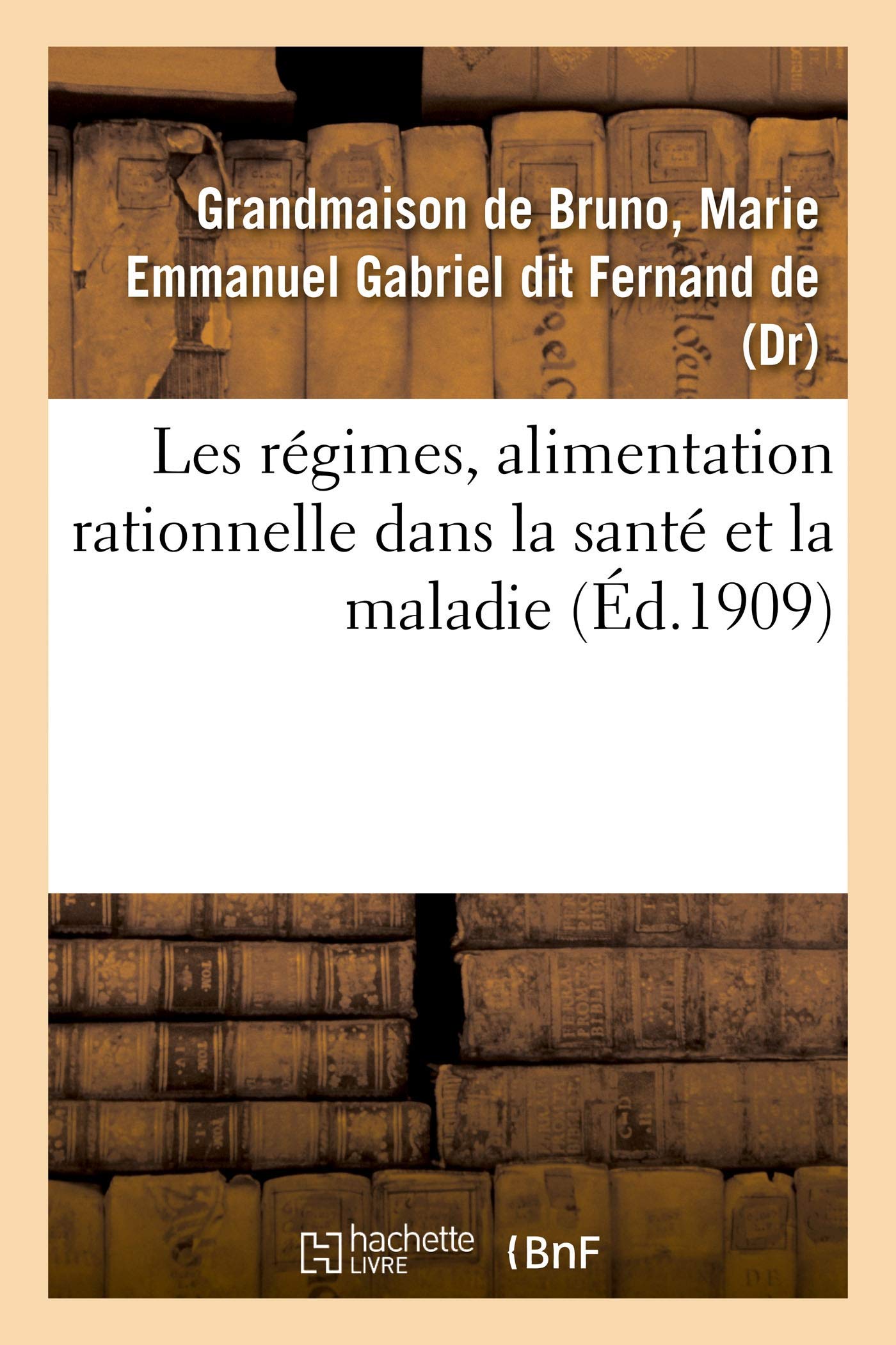Les régimes, alimentation rationnelle dans la santé et la maladie book