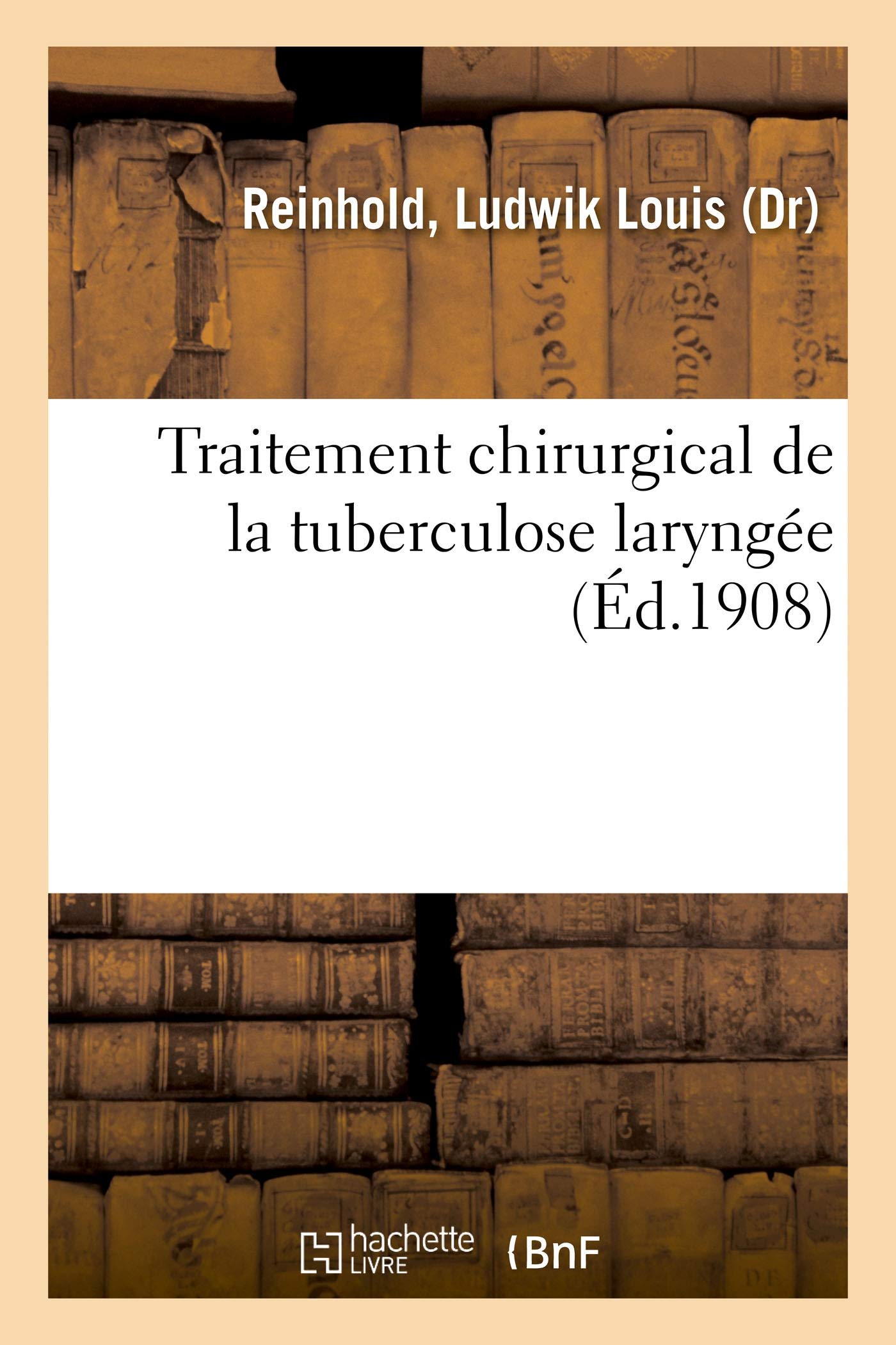 Traitement chirurgical de la tuberculose laryngée book