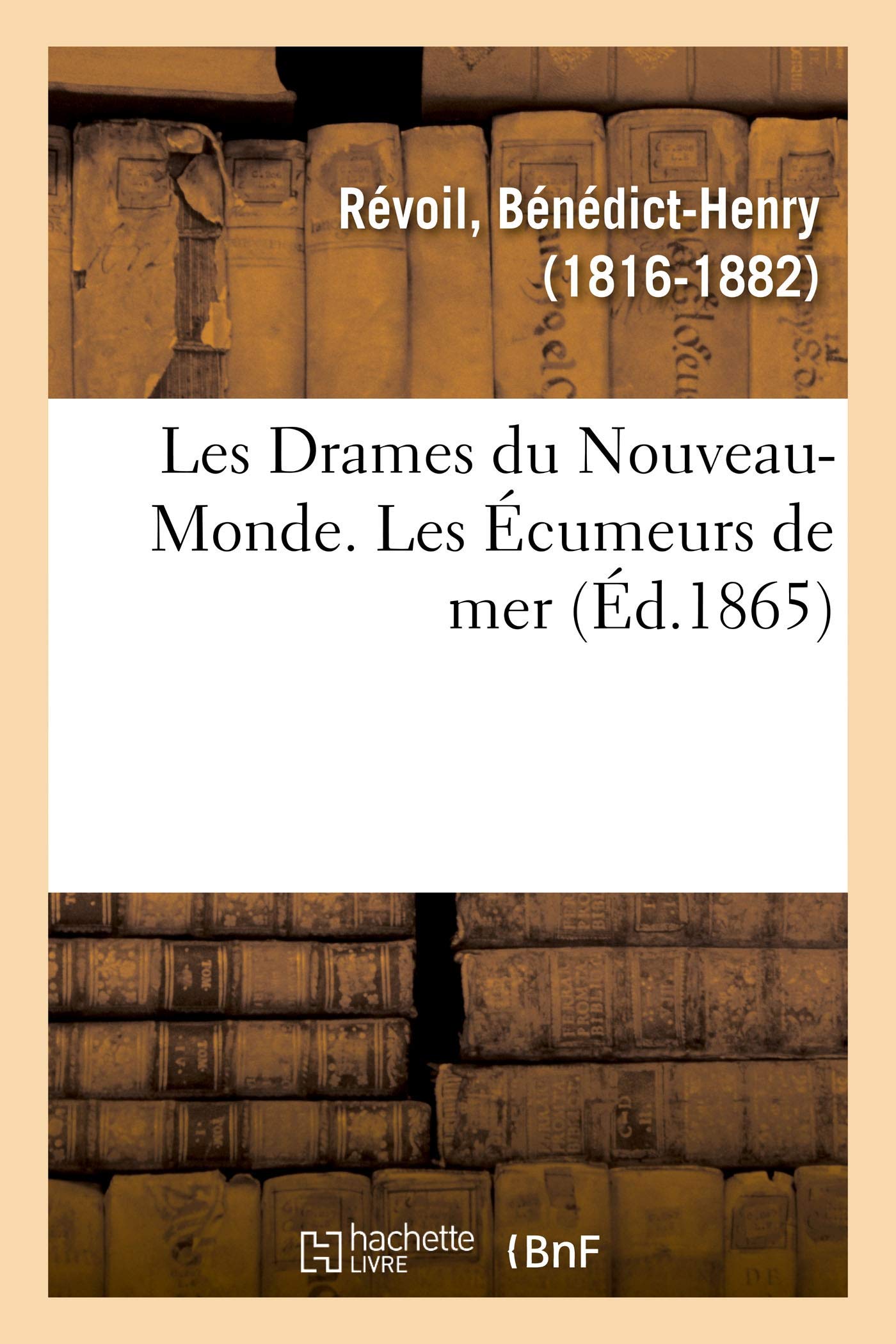 Les Drames du Nouveau-Monde. Les Écumeurs de mer book